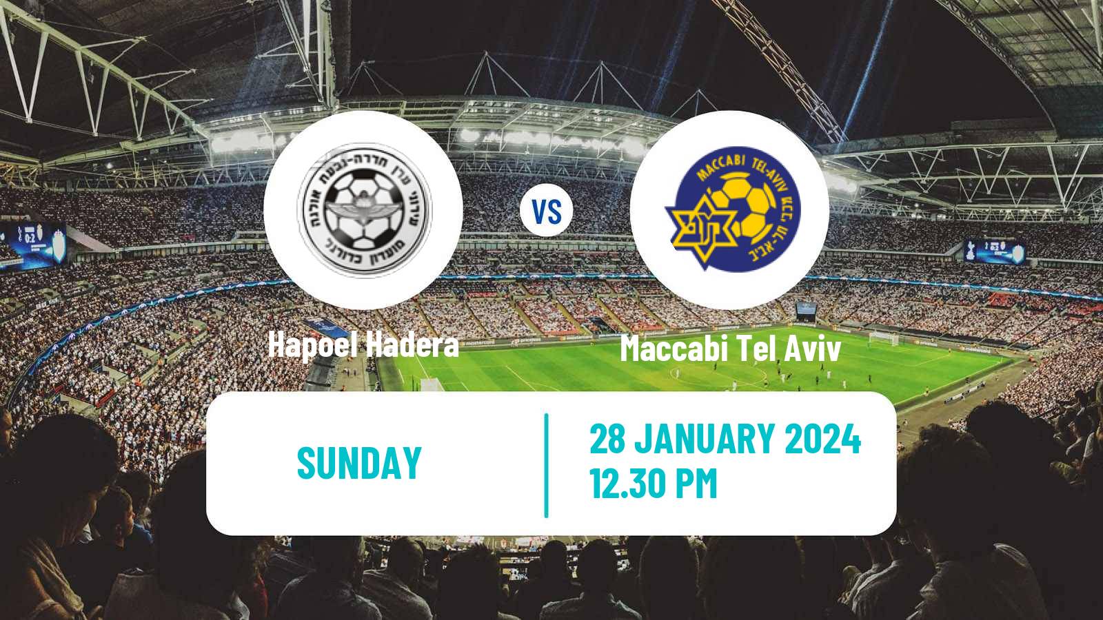 Soccer Israeli State Cup Hapoel Hadera - Maccabi Tel Aviv