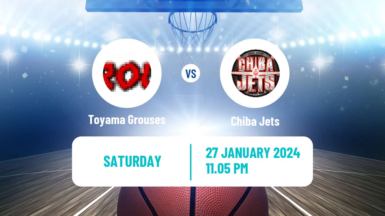 Basketball BJ League Toyama Grouses - Chiba Jets