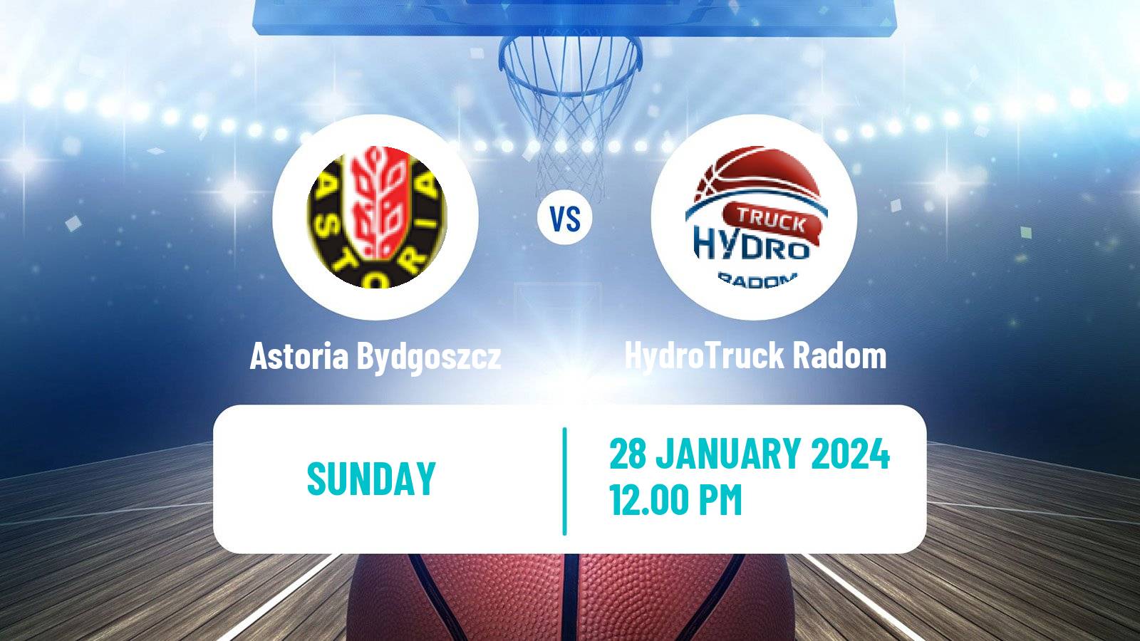 Basketball Polish 1 Liga Basketball Astoria Bydgoszcz - HydroTruck Radom