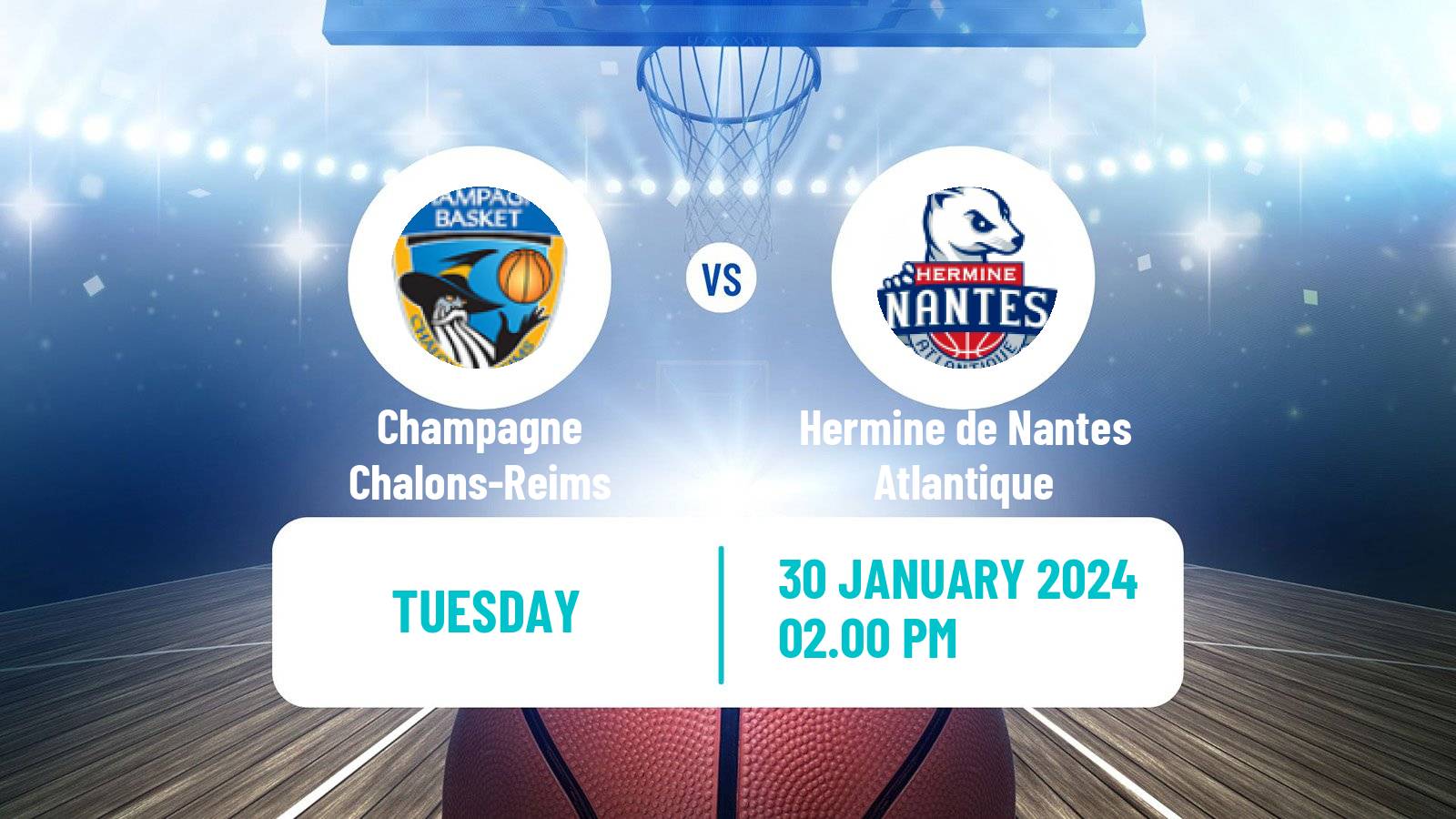 Basketball French LNB Pro B Champagne Chalons-Reims - Hermine de Nantes Atlantique