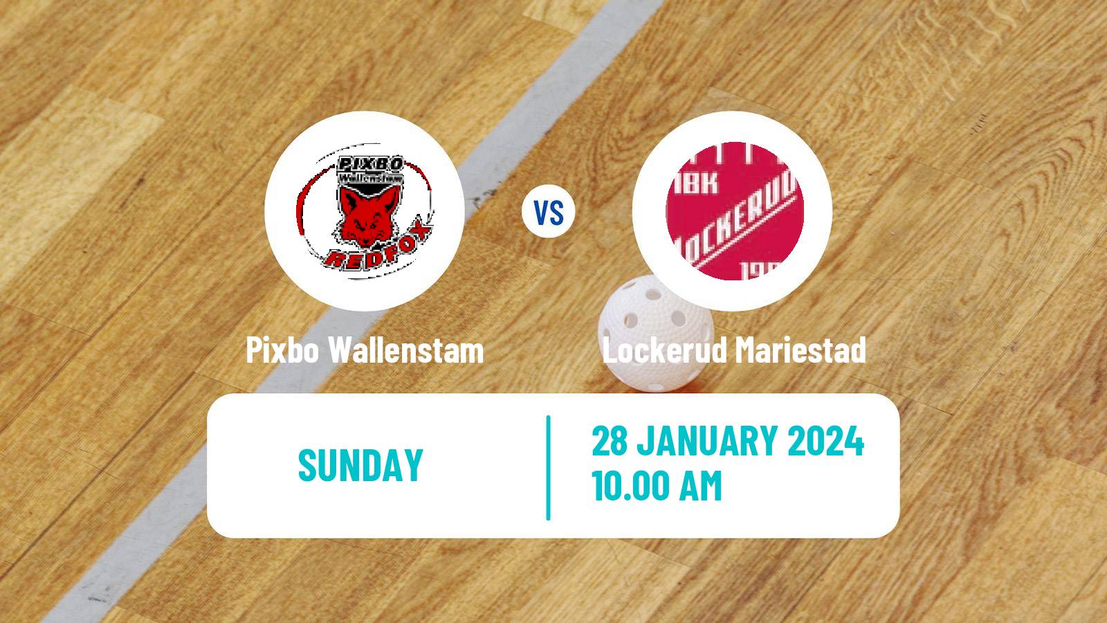 Floorball Swedish Superligan Floorball Women Pixbo Wallenstam - Lockerud Mariestad