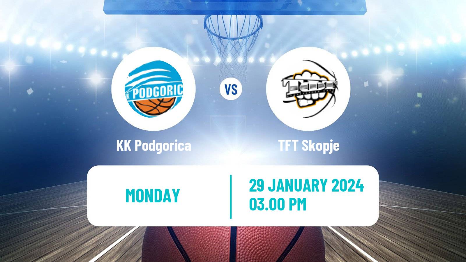 Basketball Adriatic League 2 Podgorica - TFT Skopje