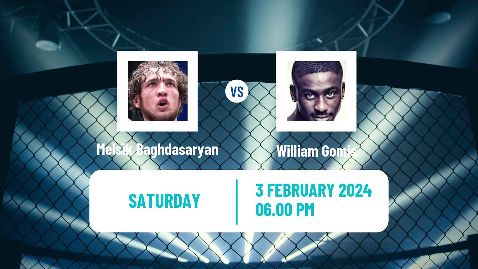 MMA Featherweight UFC Men Melsik Baghdasaryan - William Gomis