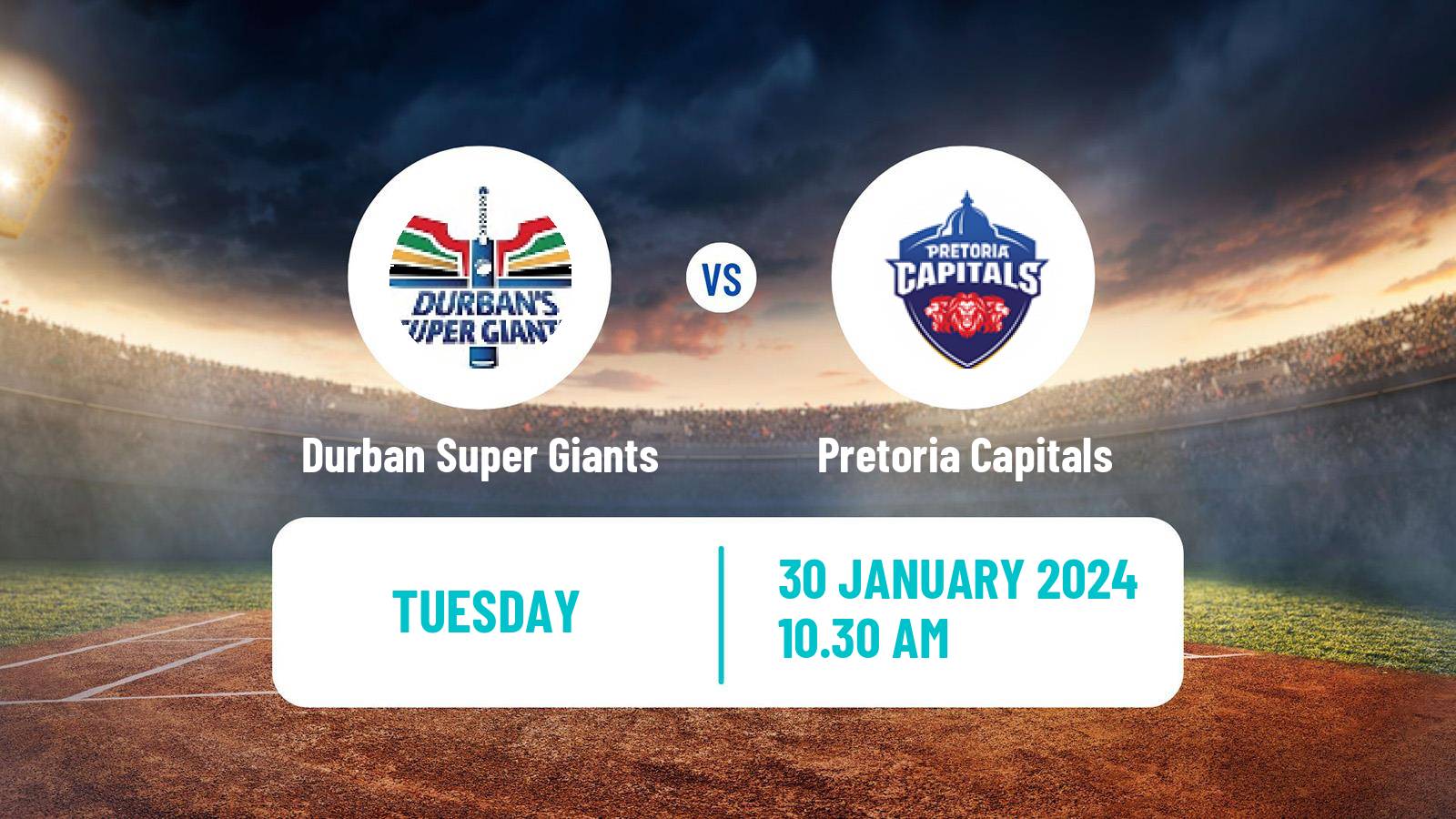 Cricket South African SA20 Durban Super Giants - Pretoria Capitals