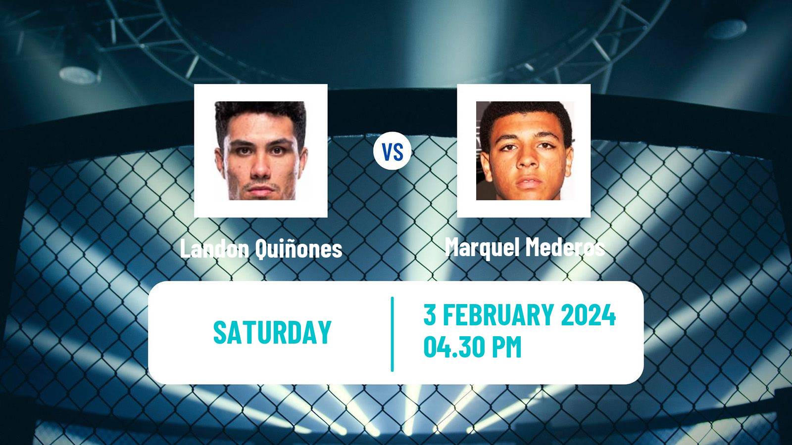 MMA Lightweight UFC Men Landon Quiñones - Marquel Mederos