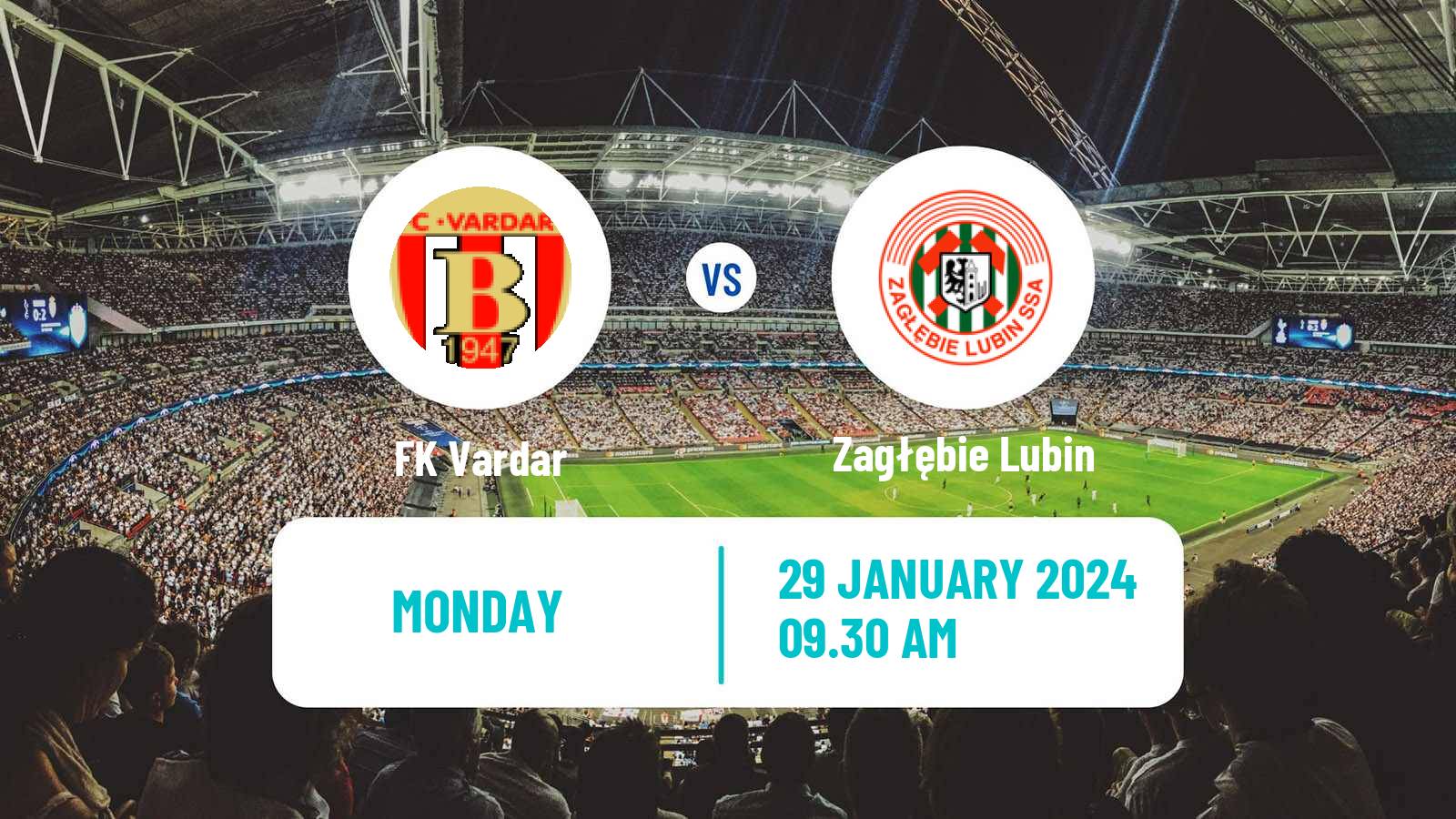 Soccer Club Friendly Vardar - Zagłębie Lubin