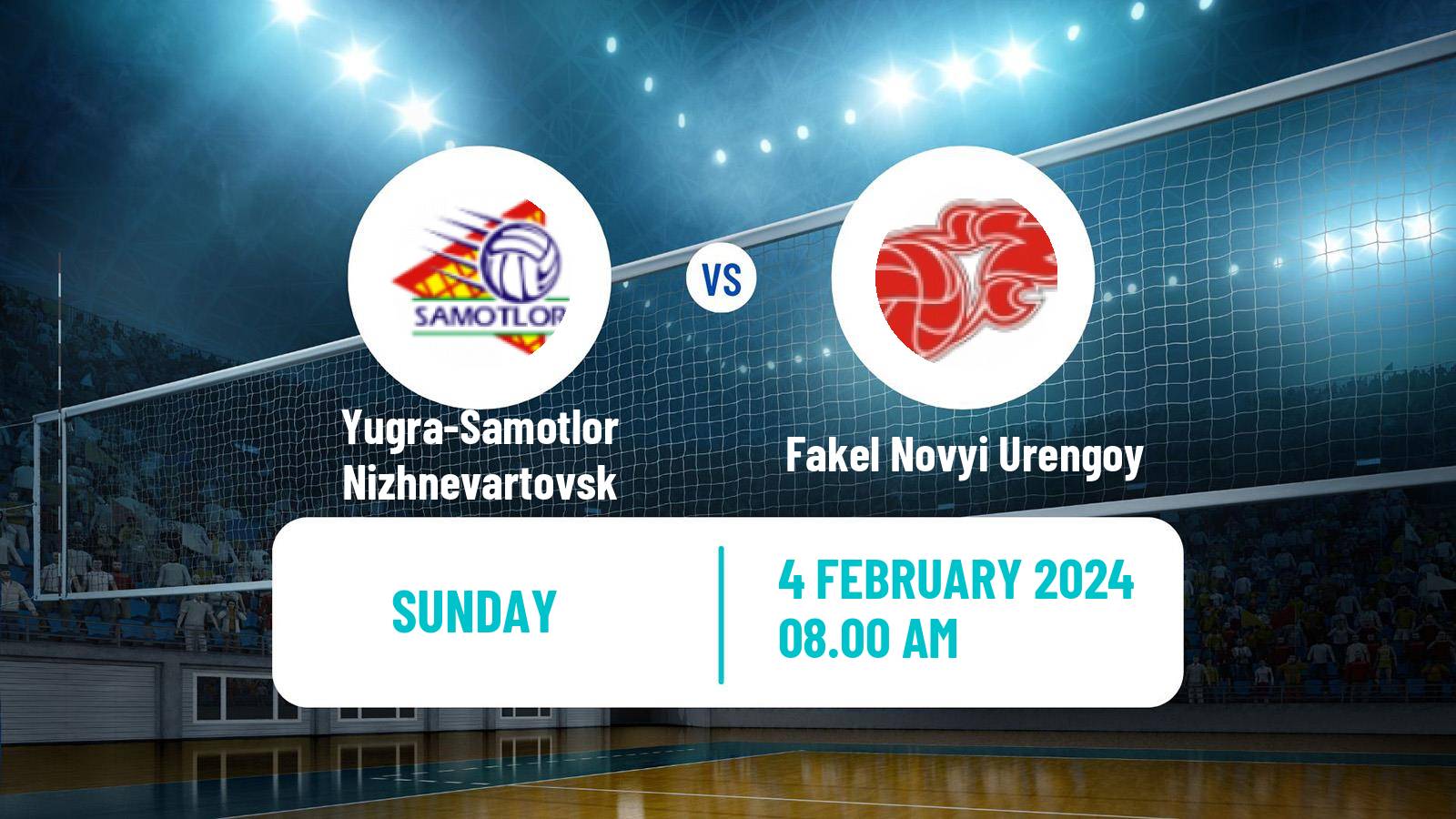 Volleyball Russian Super League Volleyball Yugra-Samotlor Nizhnevartovsk - Fakel Novyi Urengoy