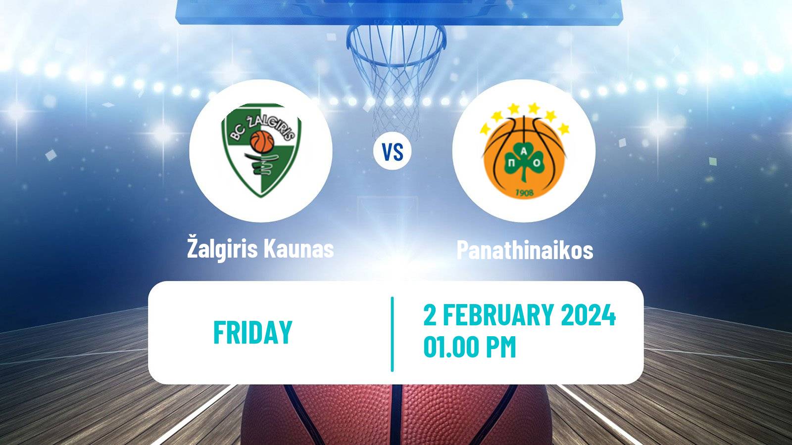 Basketball Euroleague Žalgiris Kaunas - Panathinaikos