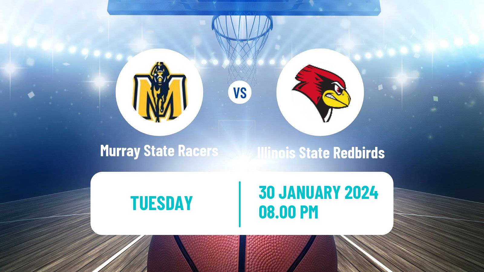 Basketball NCAA College Basketball Murray State Racers - Illinois State Redbirds
