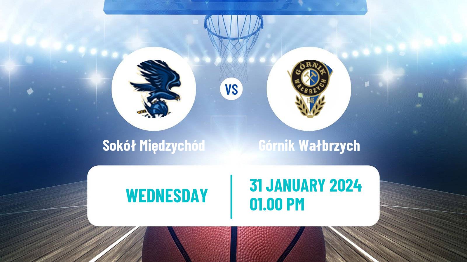 Basketball Polish 1 Liga Basketball Sokół Międzychód - Górnik Wałbrzych