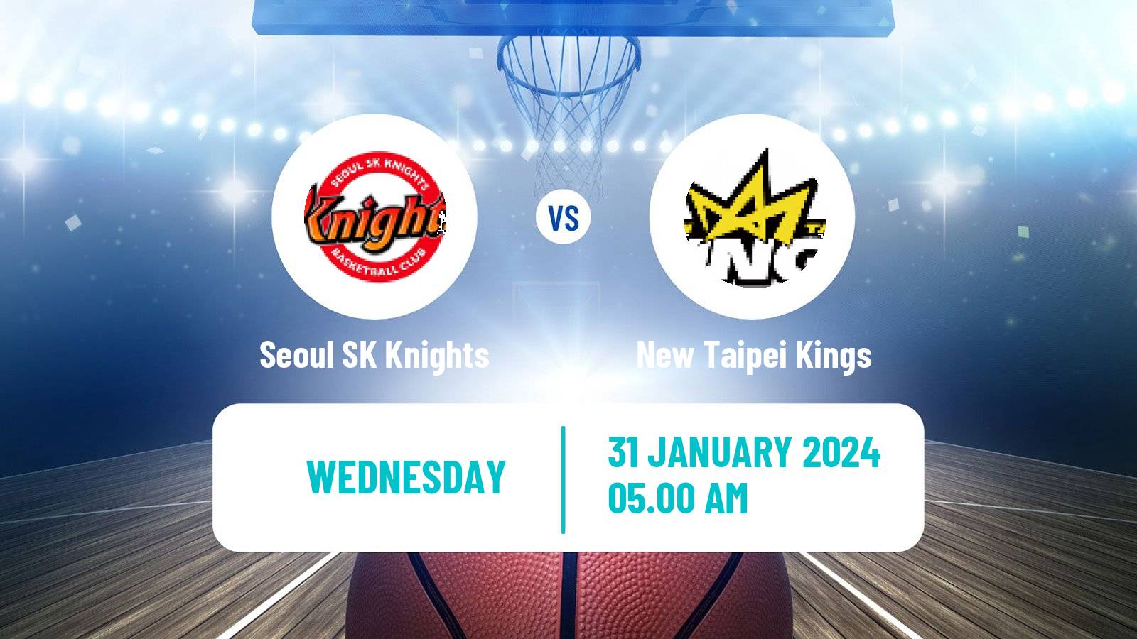 Basketball EASL Basketball Seoul SK Knights - New Taipei Kings