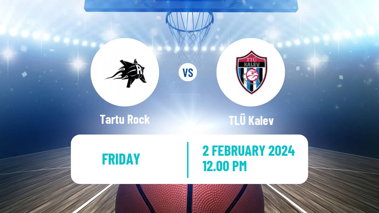 Basketball Estonian–Latvian Basketball League Tartu Rock - TLÜ Kalev