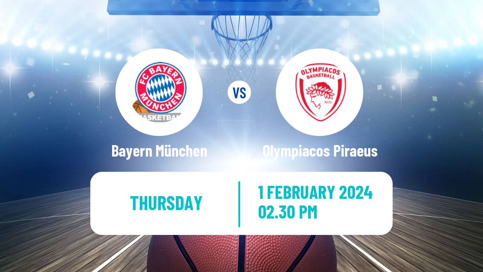 Basketball Euroleague Bayern München - Olympiacos Piraeus