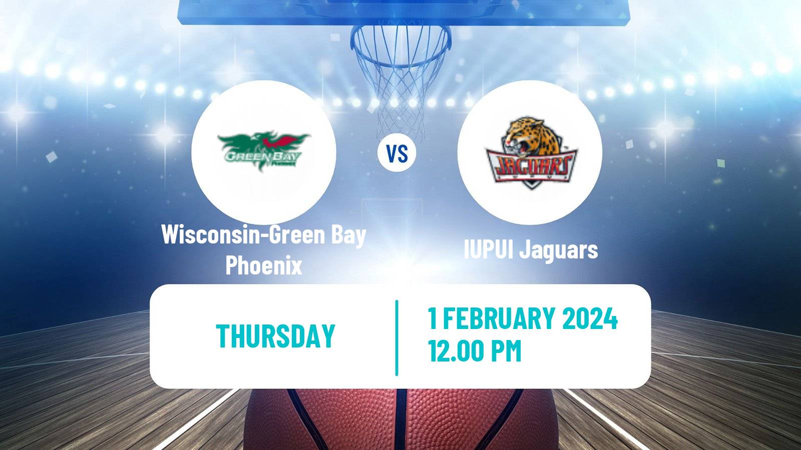 Basketball NCAA College Basketball Wisconsin-Green Bay Phoenix - IUPUI Jaguars