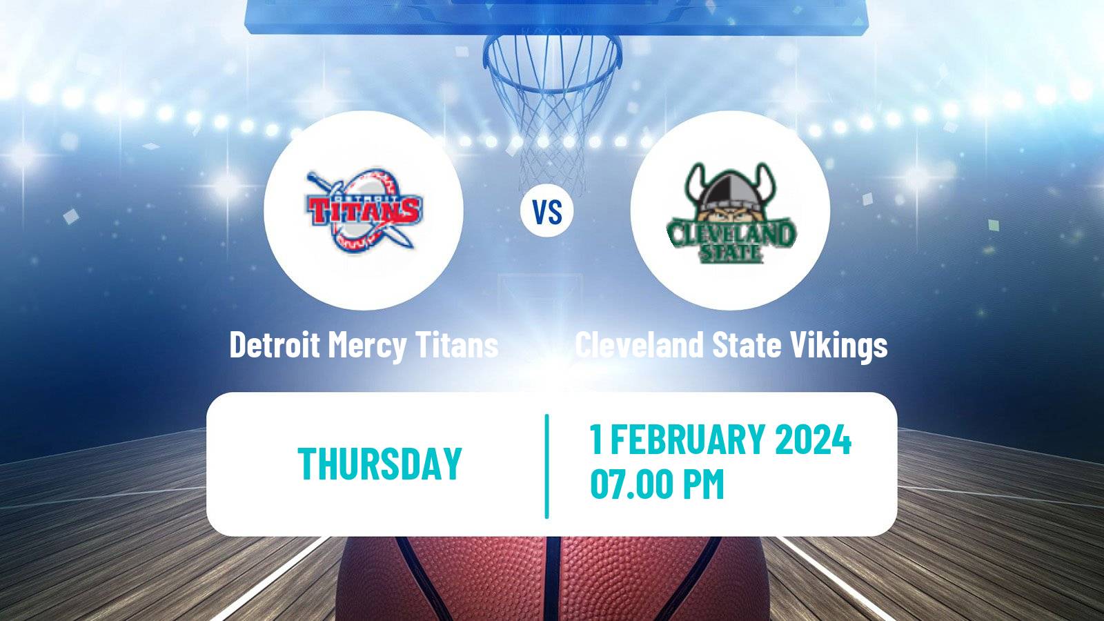 Basketball NCAA College Basketball Detroit Mercy Titans - Cleveland State Vikings