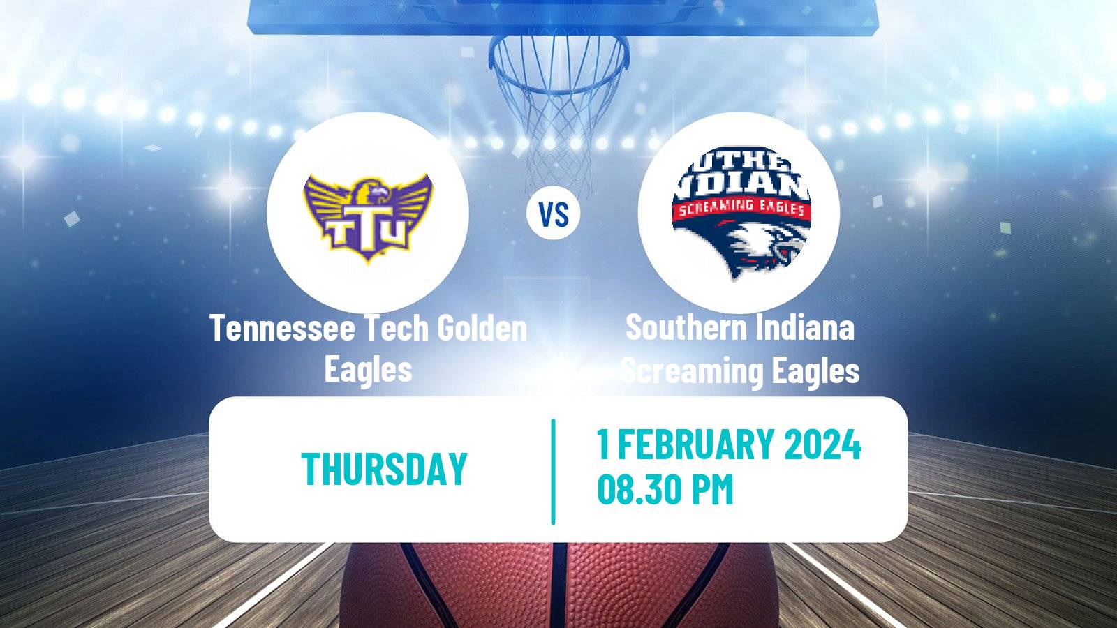 Basketball NCAA College Basketball Tennessee Tech Golden Eagles - Southern Indiana Screaming Eagles