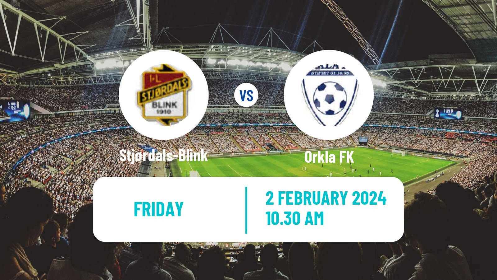 Soccer Club Friendly Stjørdals-Blink - Orkla FK