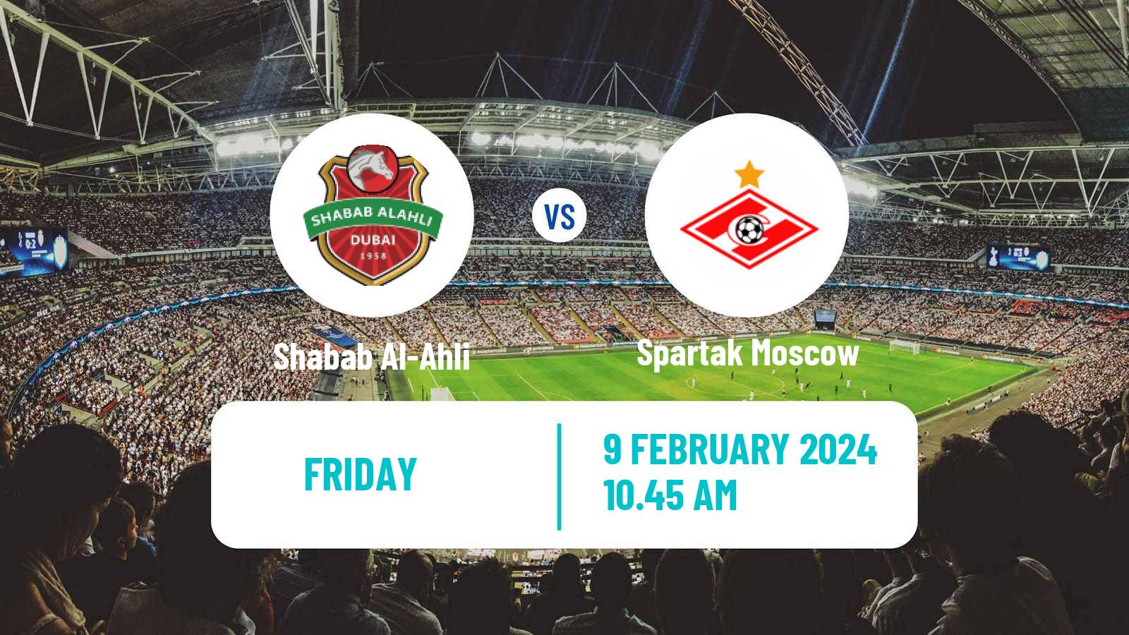 Soccer Club Friendly Shabab Al-Ahli - Spartak Moscow