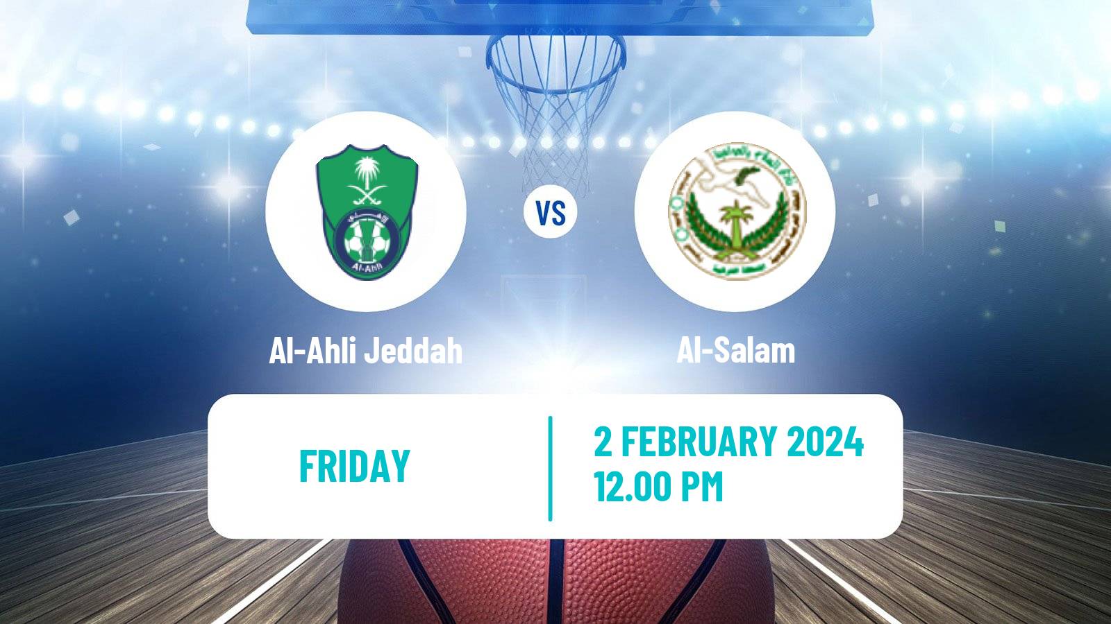 Basketball Saudi Premier League Basketball Al-Ahli Jeddah - Al-Salam