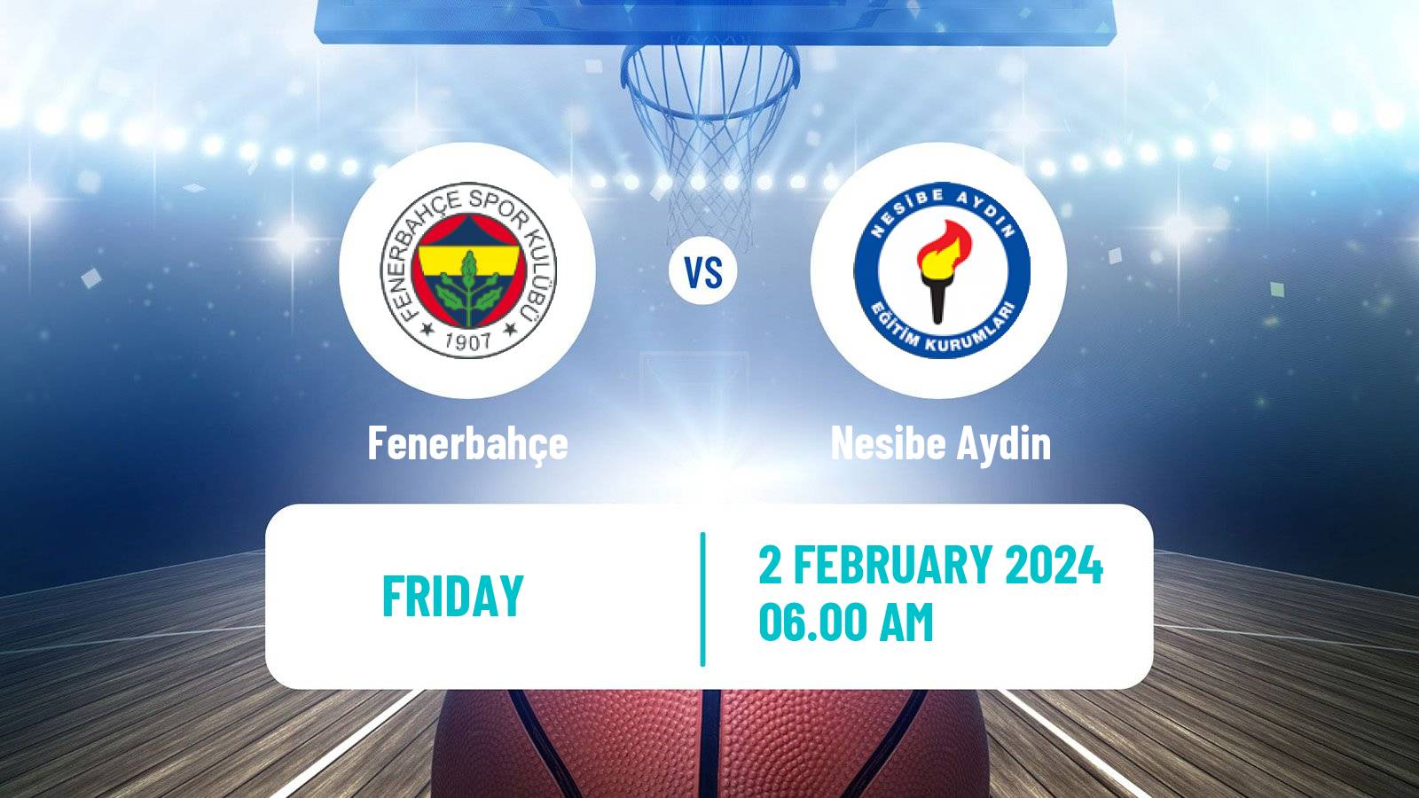 Basketball Turkish Basketball League Women Fenerbahçe - Nesibe Aydin