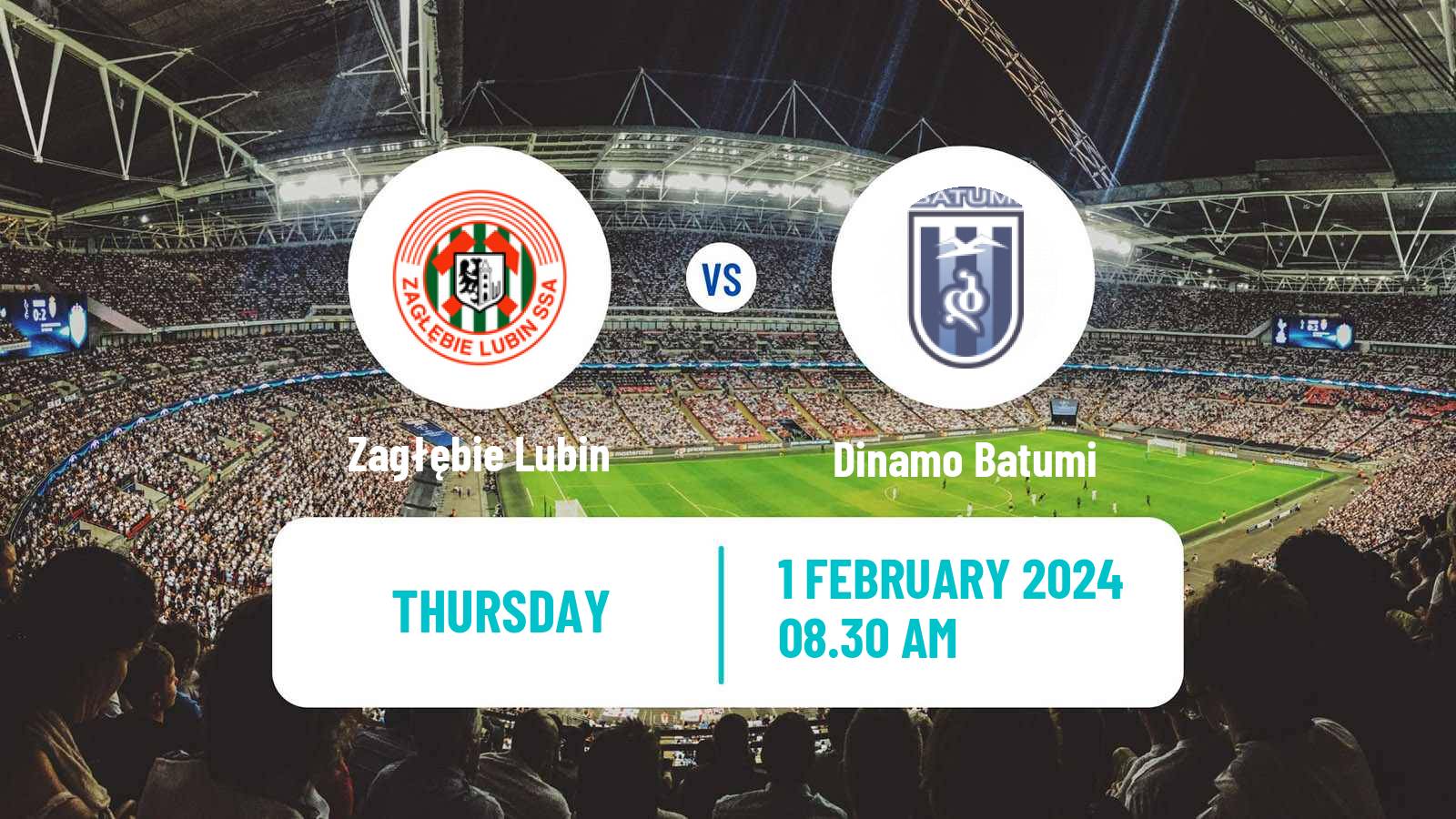 Soccer Club Friendly Zagłębie Lubin - Dinamo Batumi