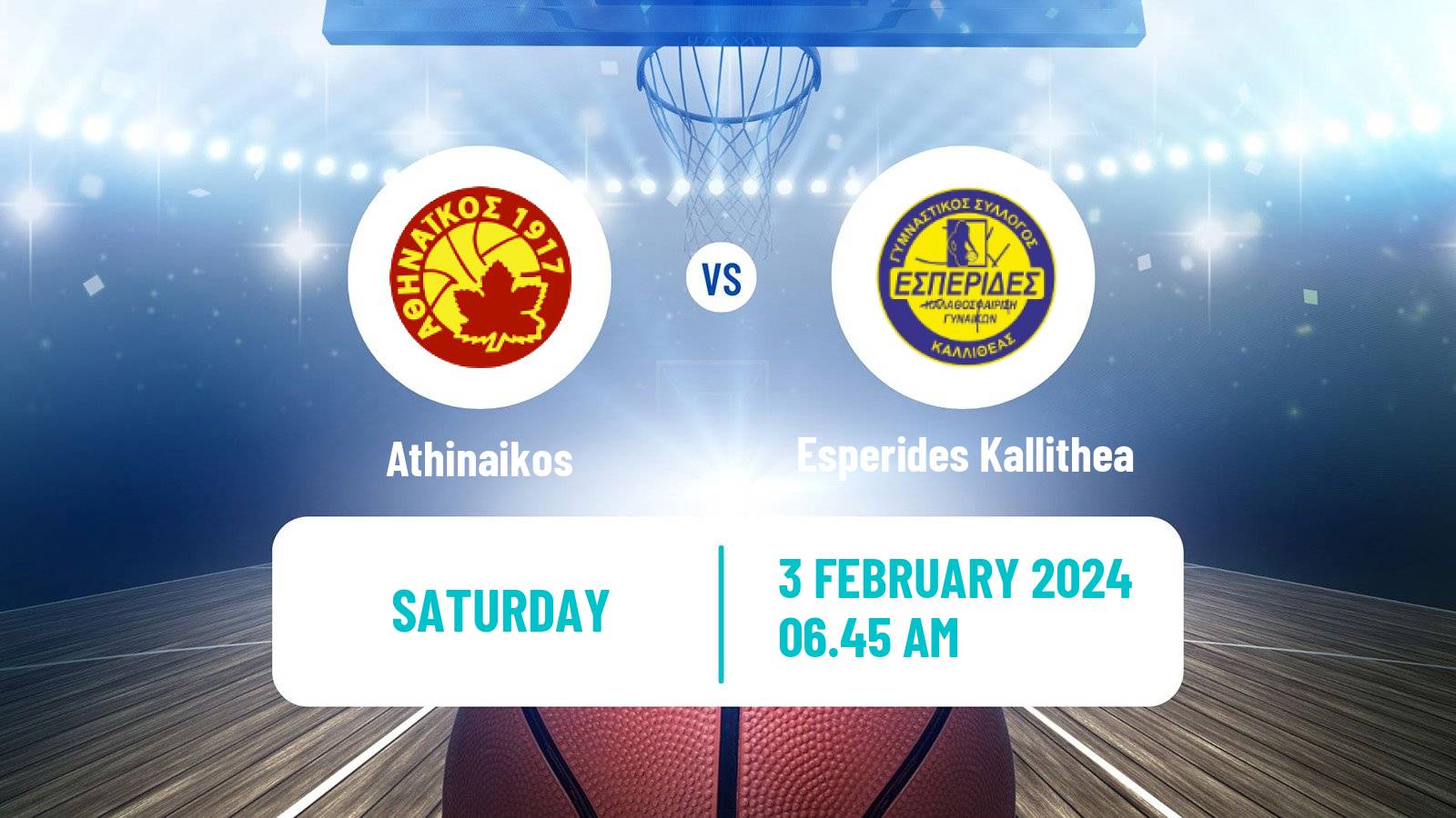 Basketball Greek Basket League A1 Women Athinaikos - Esperides Kallithea