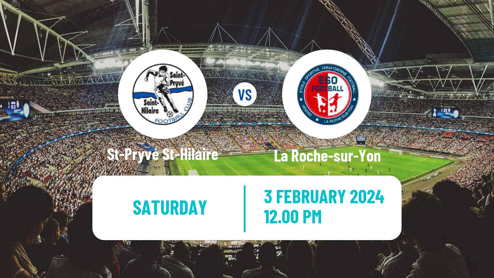 Soccer French National 2 - Group B St-Pryvé St-Hilaire - La Roche-sur-Yon