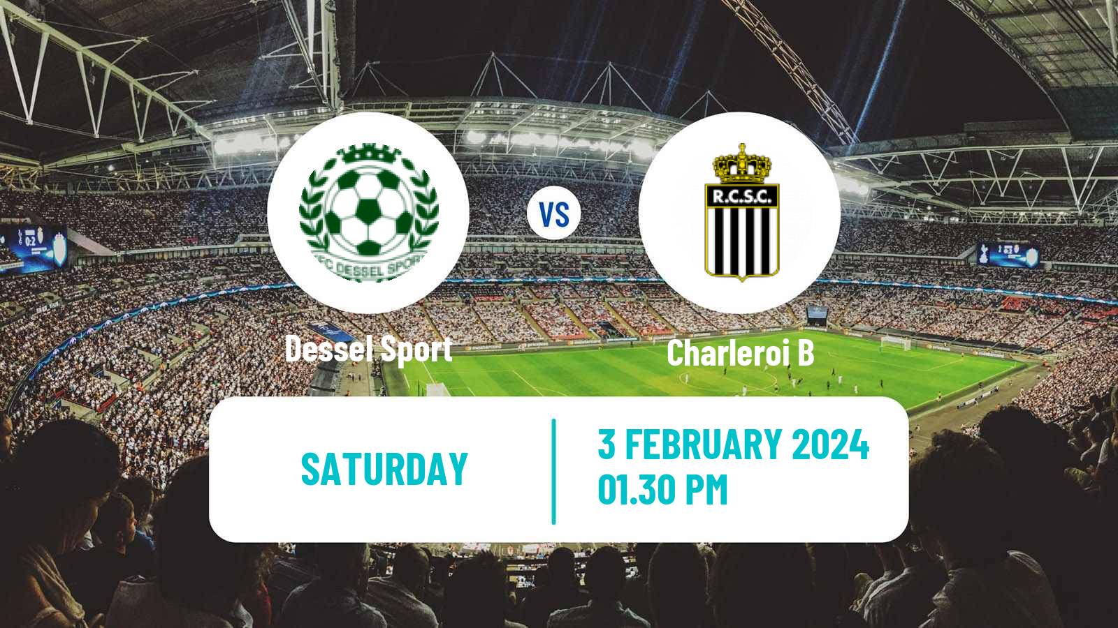 Soccer Belgian National Division 1 Dessel Sport - Charleroi B