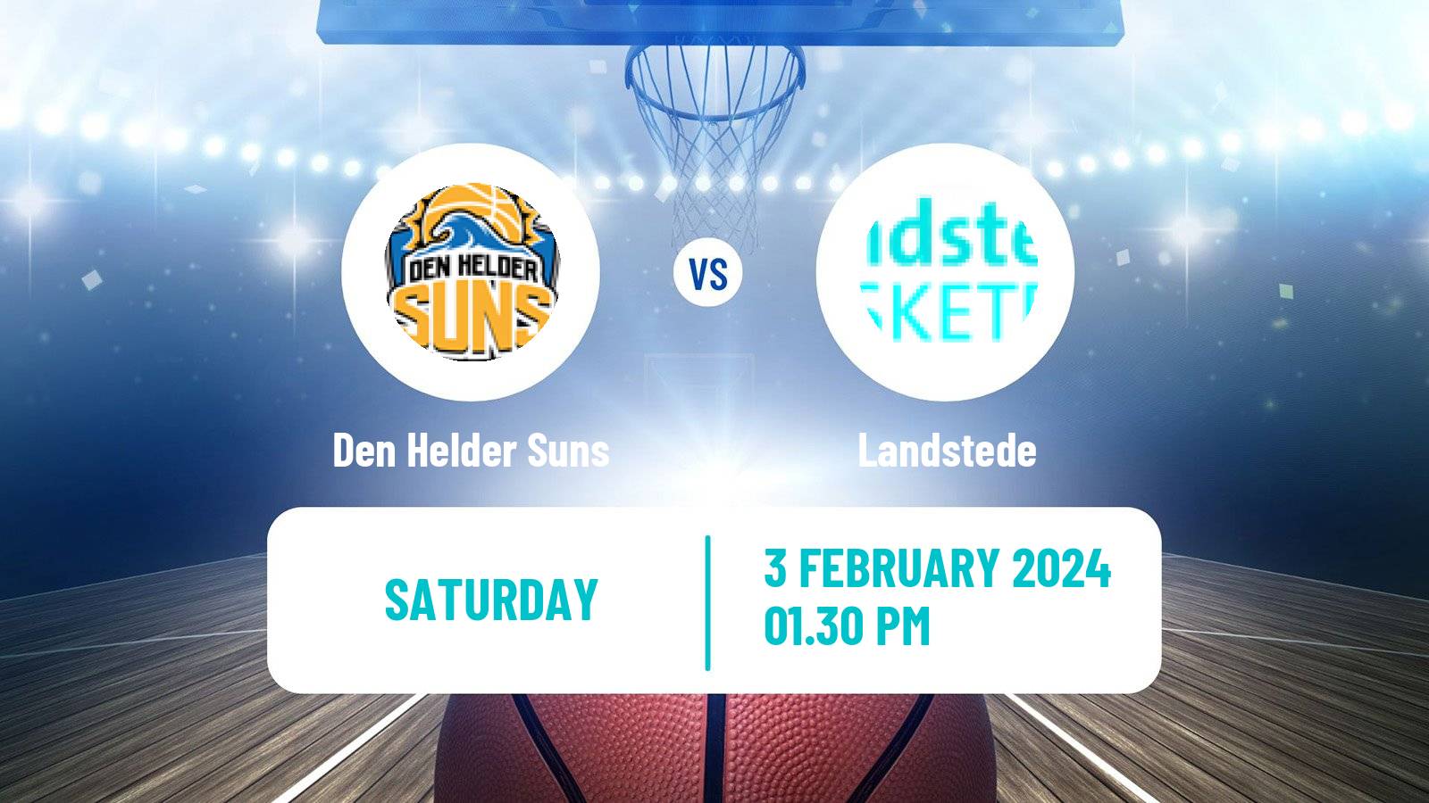 Basketball BNXT League Den Helder Suns - Landstede