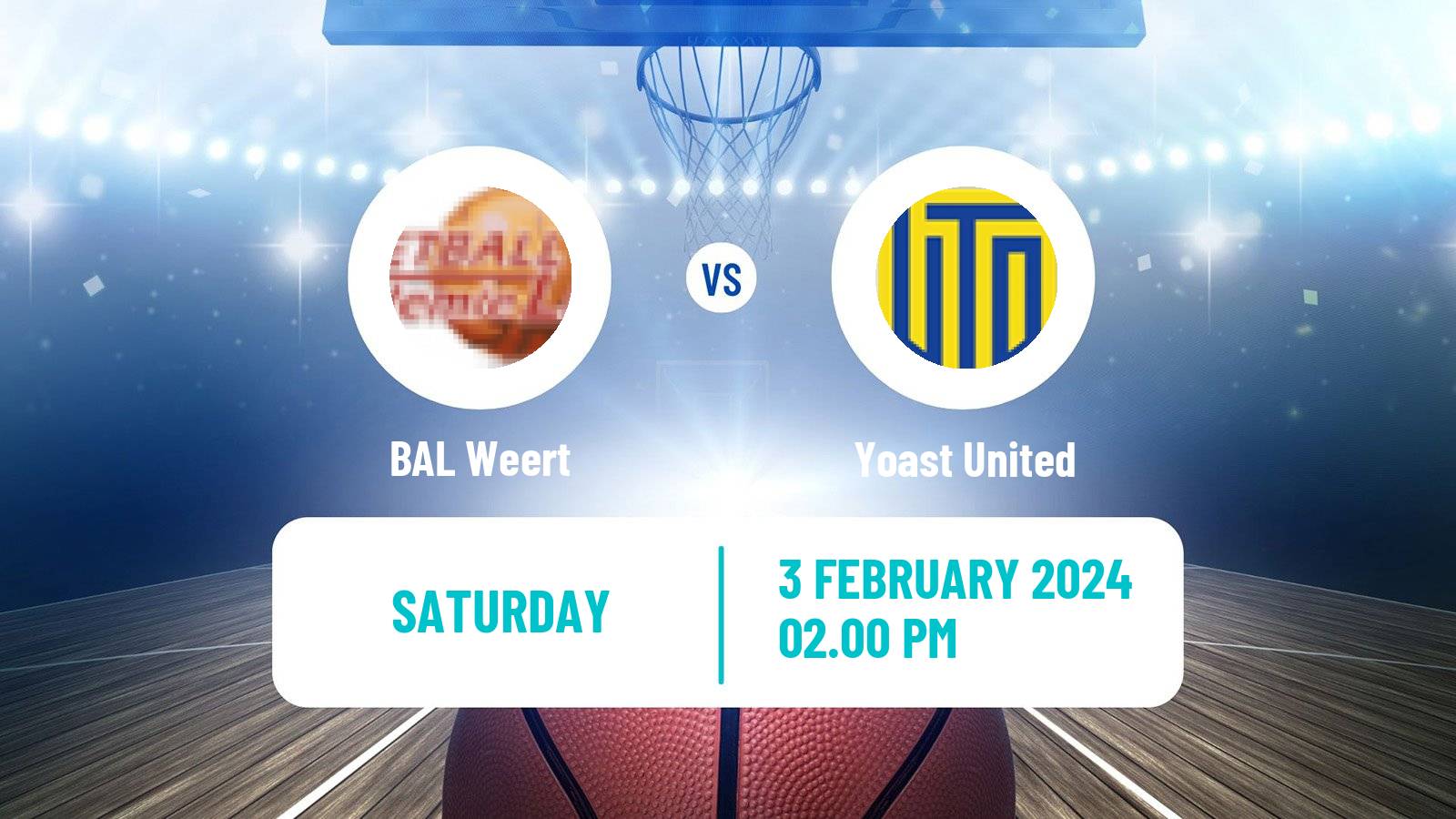 Basketball BNXT League BAL Weert - Yoast United