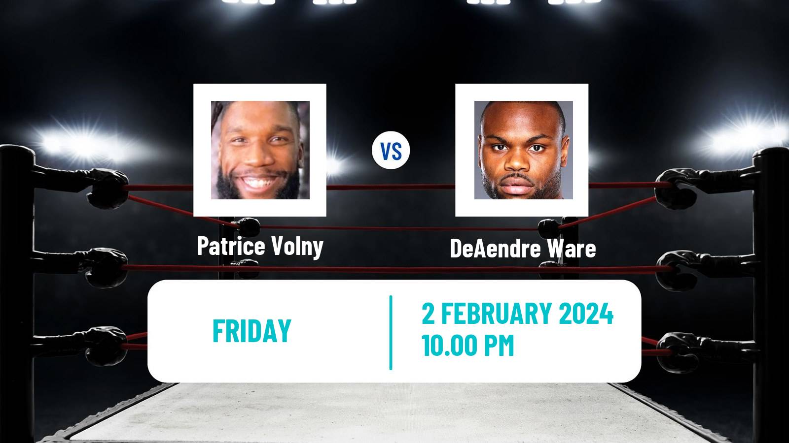 Boxing Middleweight Others Matches Men Patrice Volny - DeAendre Ware