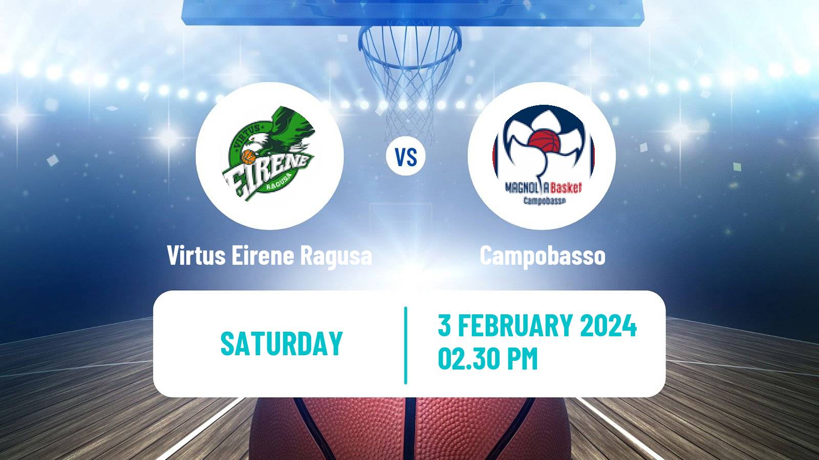 Basketball Italian Serie A1 Basketball Women Virtus Eirene Ragusa - Campobasso