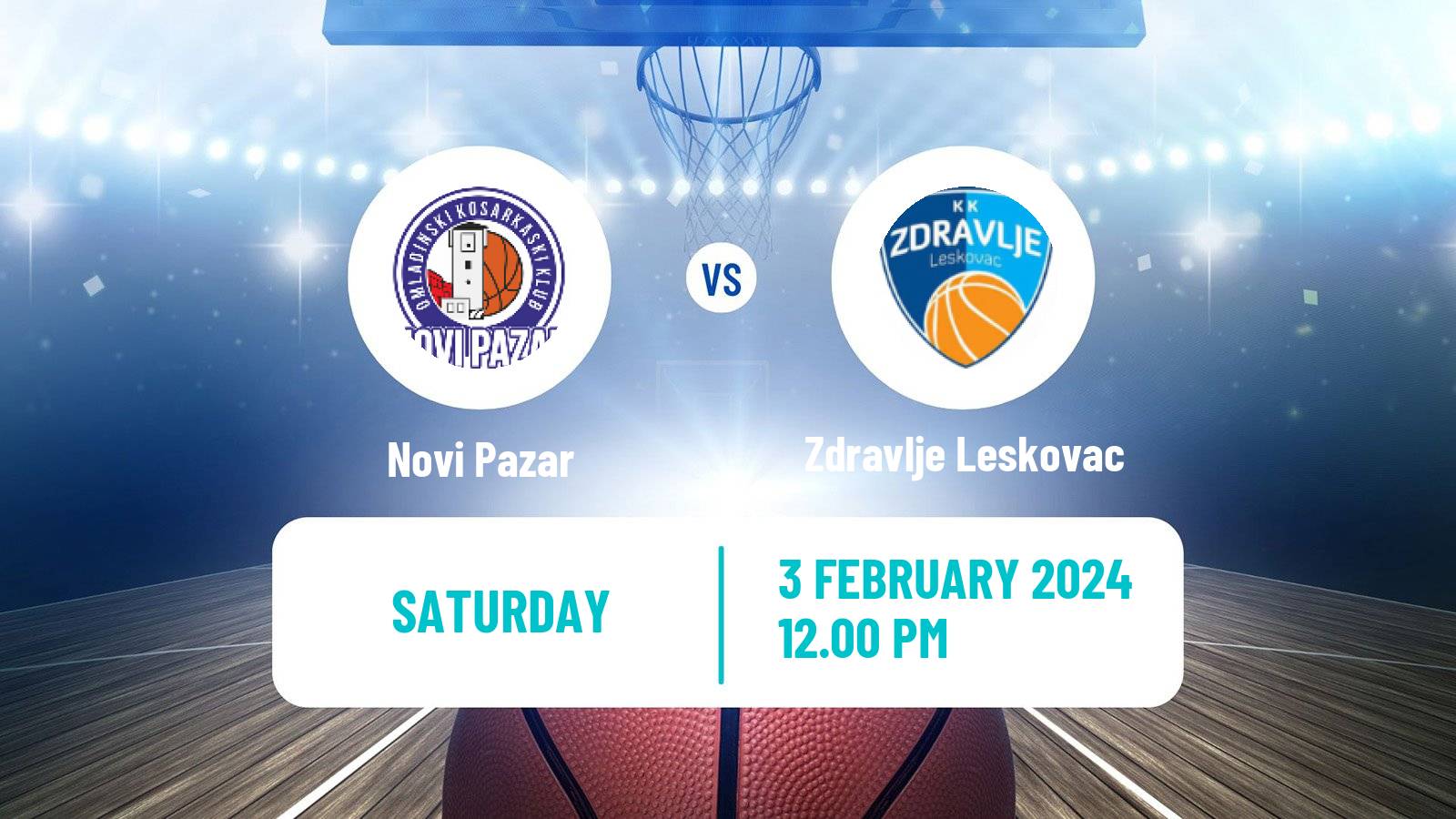 Basketball Serbian First League Basketball Novi Pazar - Zdravlje Leskovac