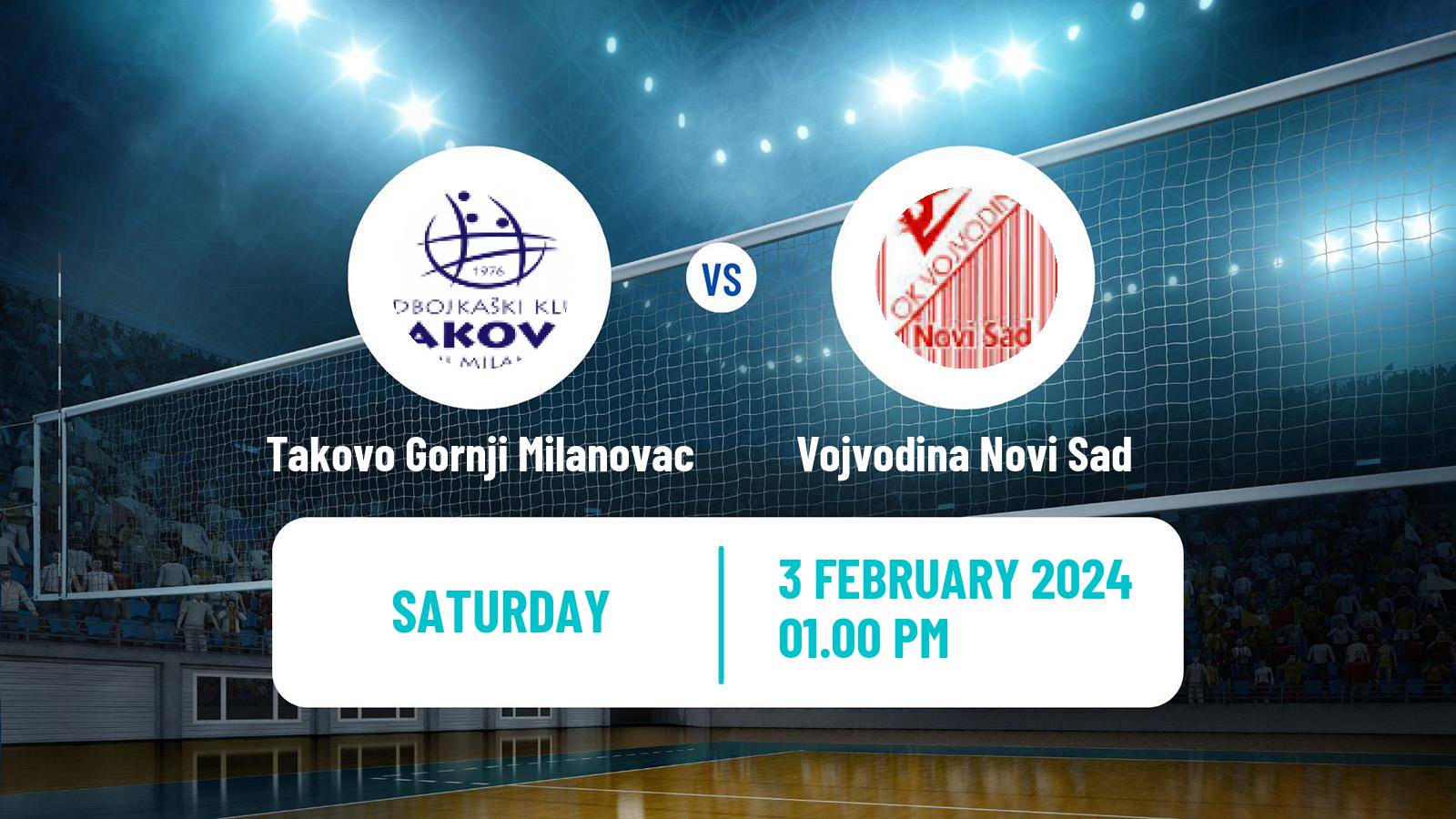 Volleyball Serbian Liga Volleyball Takovo Gornji Milanovac - Vojvodina Novi Sad