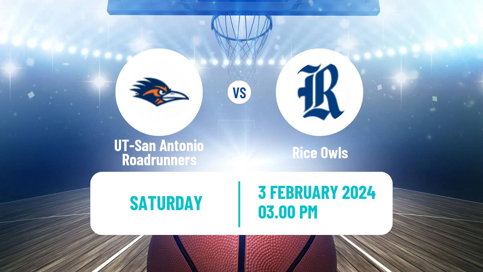 Basketball NCAA College Basketball UT-San Antonio Roadrunners - Rice Owls