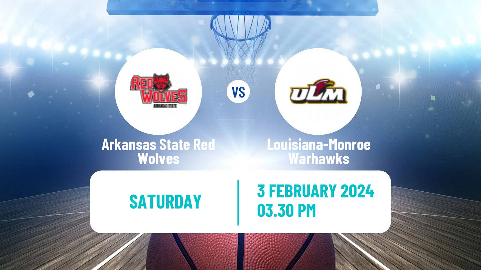 Basketball NCAA College Basketball Arkansas State Red Wolves - Louisiana-Monroe Warhawks