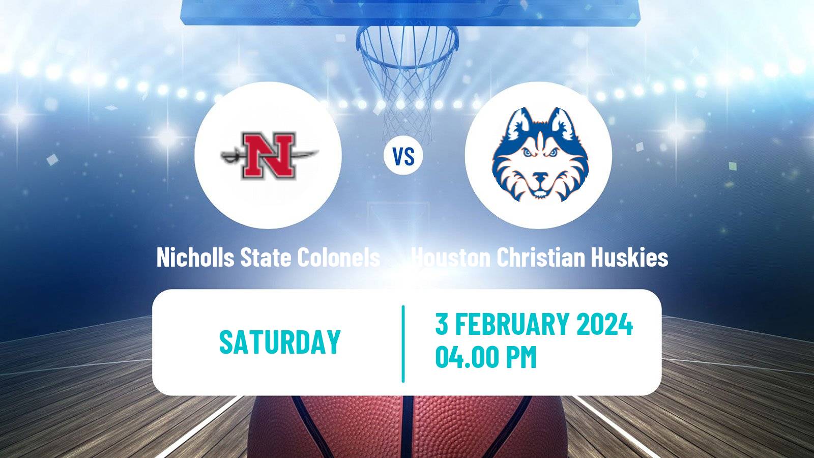Basketball NCAA College Basketball Nicholls State Colonels - Houston Christian Huskies