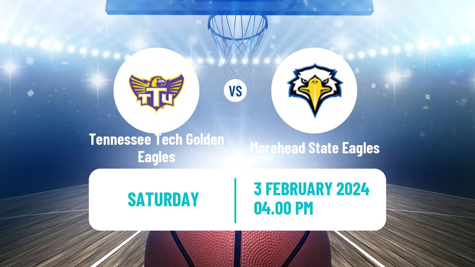 Basketball NCAA College Basketball Tennessee Tech Golden Eagles - Morehead State Eagles