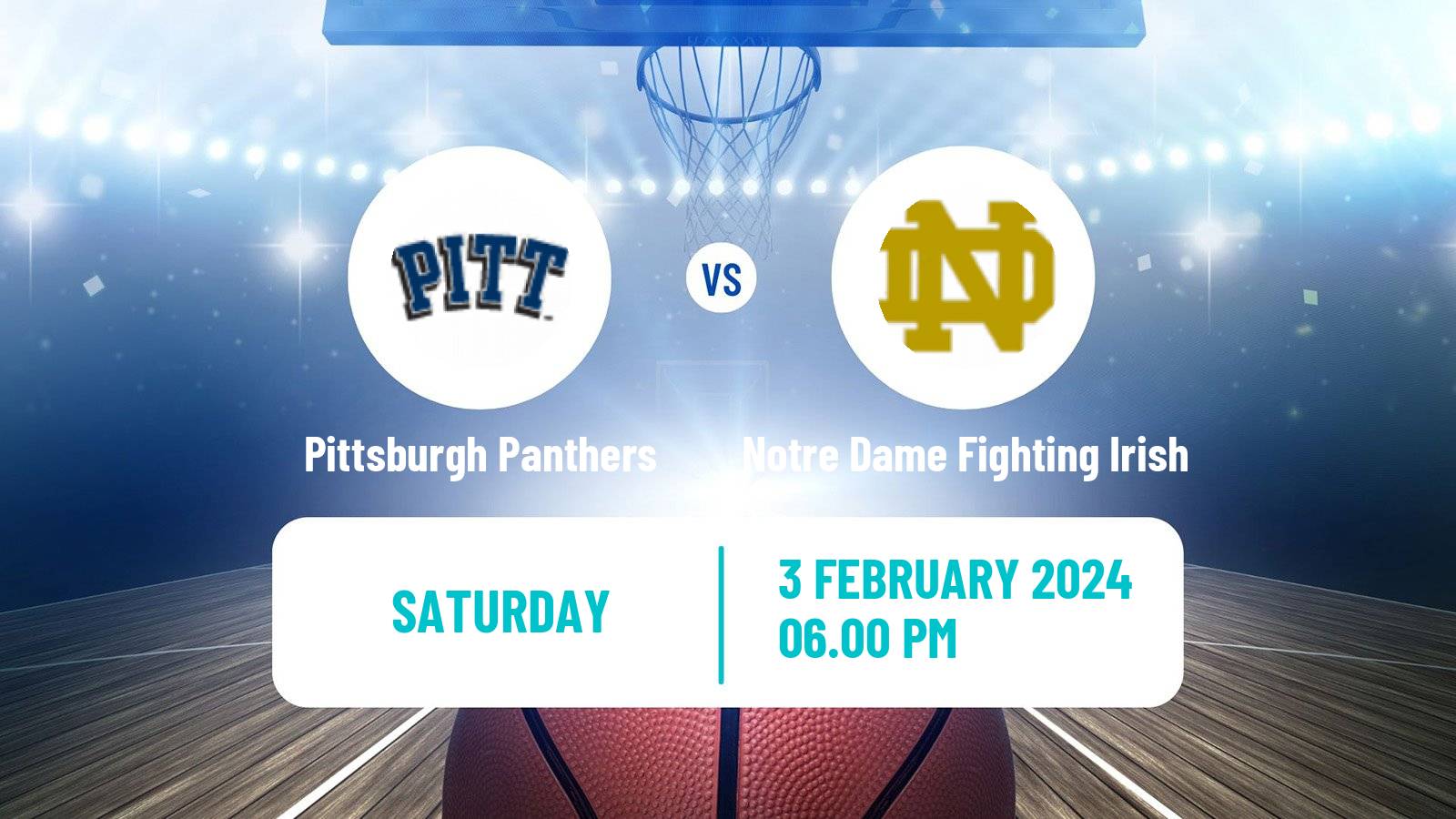 Basketball NCAA College Basketball Pittsburgh Panthers - Notre Dame Fighting Irish