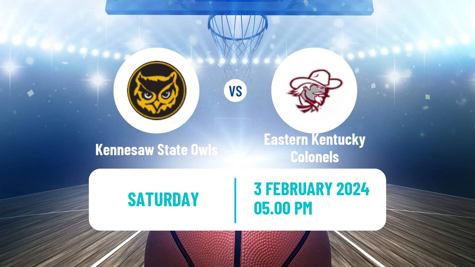 Basketball NCAA College Basketball Kennesaw State Owls - Eastern Kentucky Colonels
