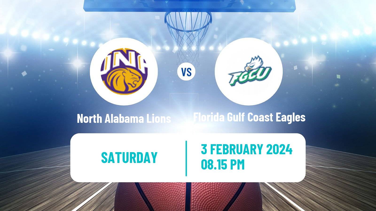 Basketball NCAA College Basketball North Alabama Lions - Florida Gulf Coast Eagles