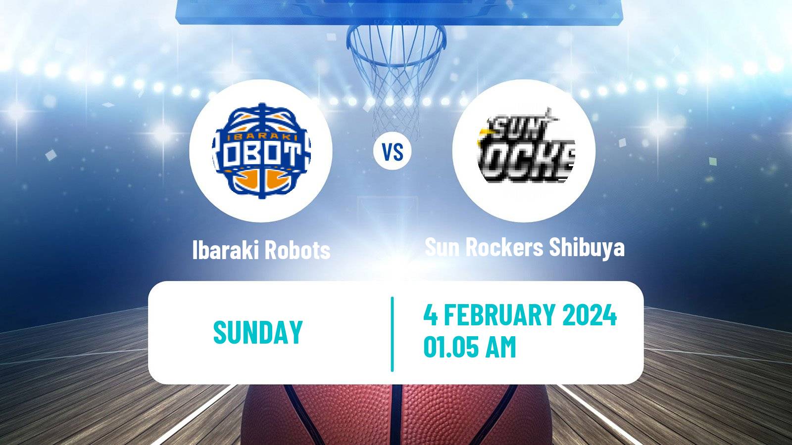 Basketball BJ League Ibaraki Robots - Sun Rockers Shibuya