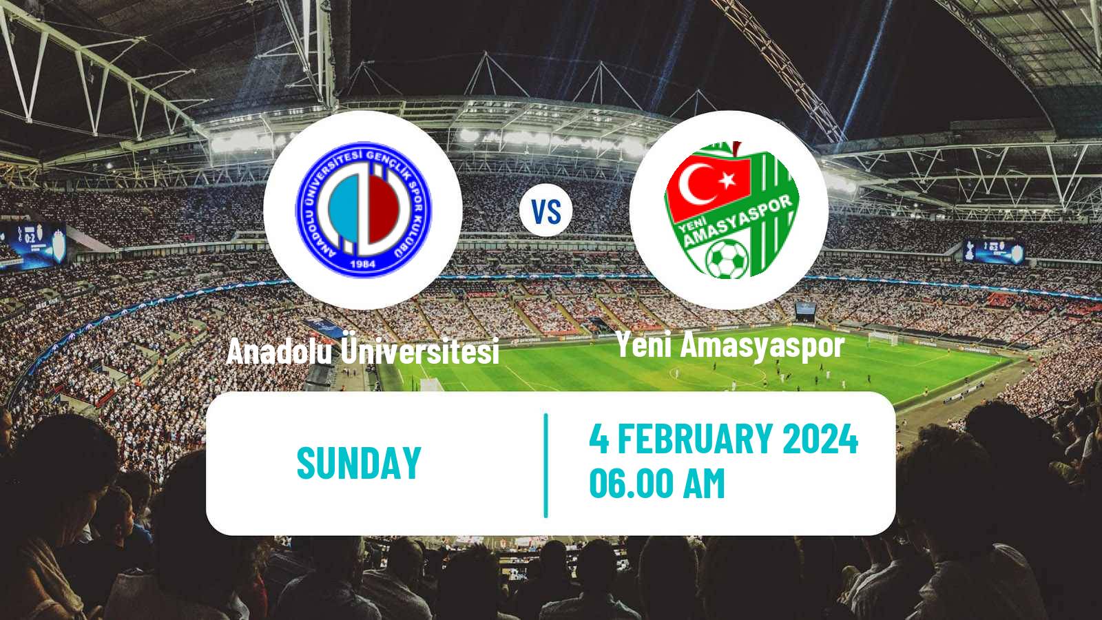 Soccer Turkish 3 Lig Group 2 Anadolu Üniversitesi - Yeni Amasyaspor