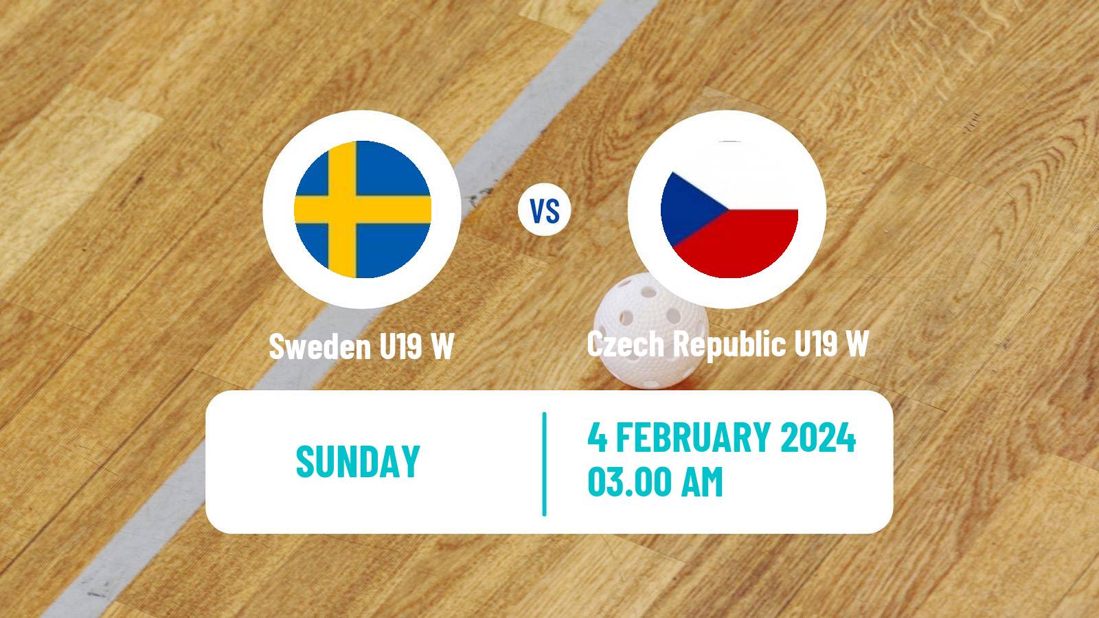 Floorball Friendly International Floorball Women Sweden U19 W - Czech Republic U19 W