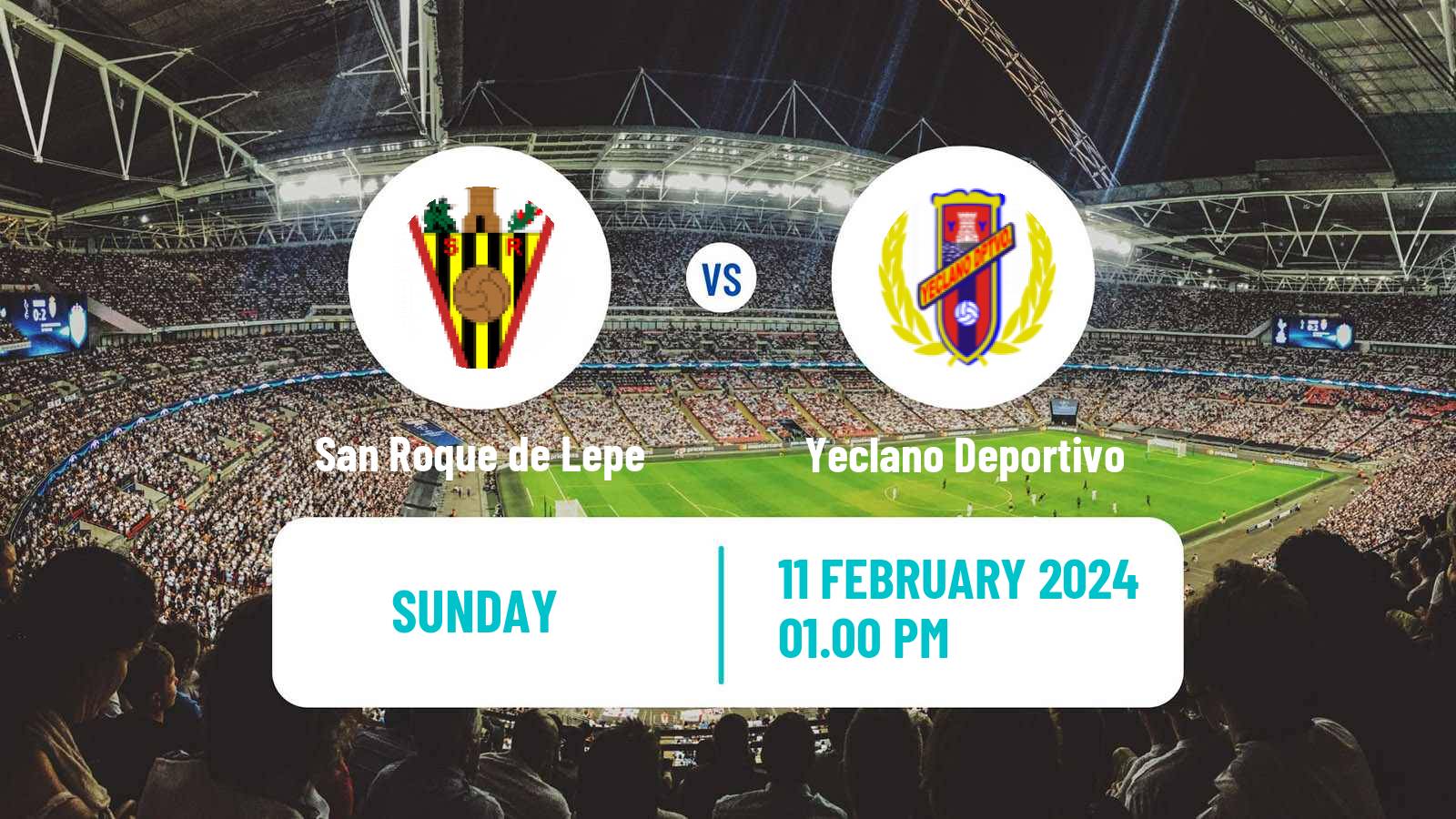 Soccer Spanish Segunda RFEF - Group 4 San Roque de Lepe - Yeclano Deportivo
