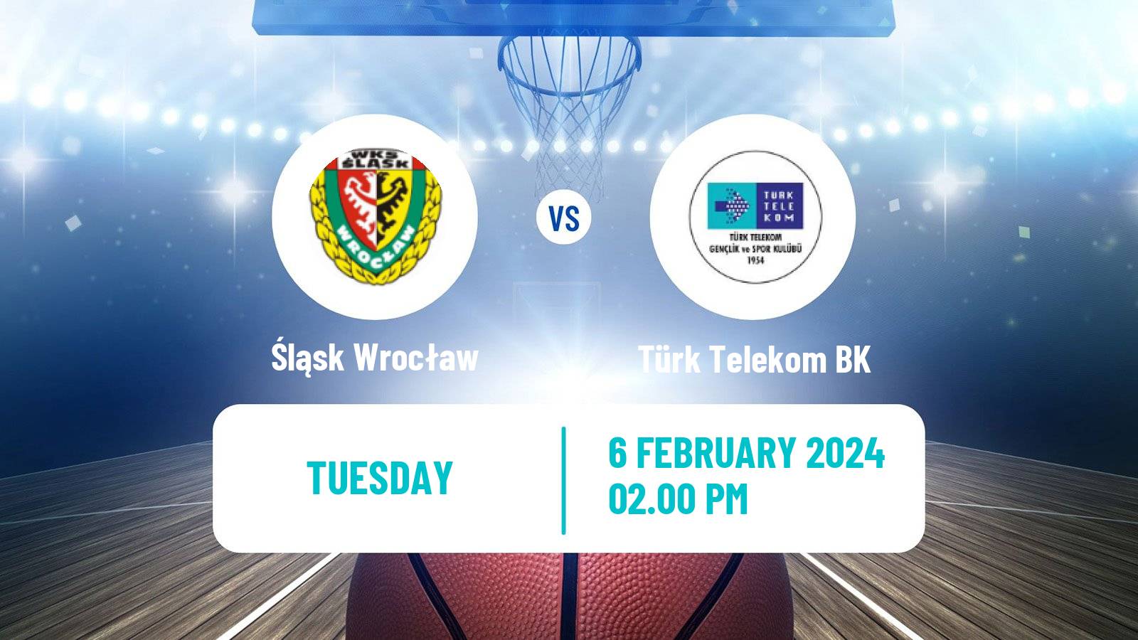 Basketball Eurocup Śląsk Wrocław - Türk Telekom BK