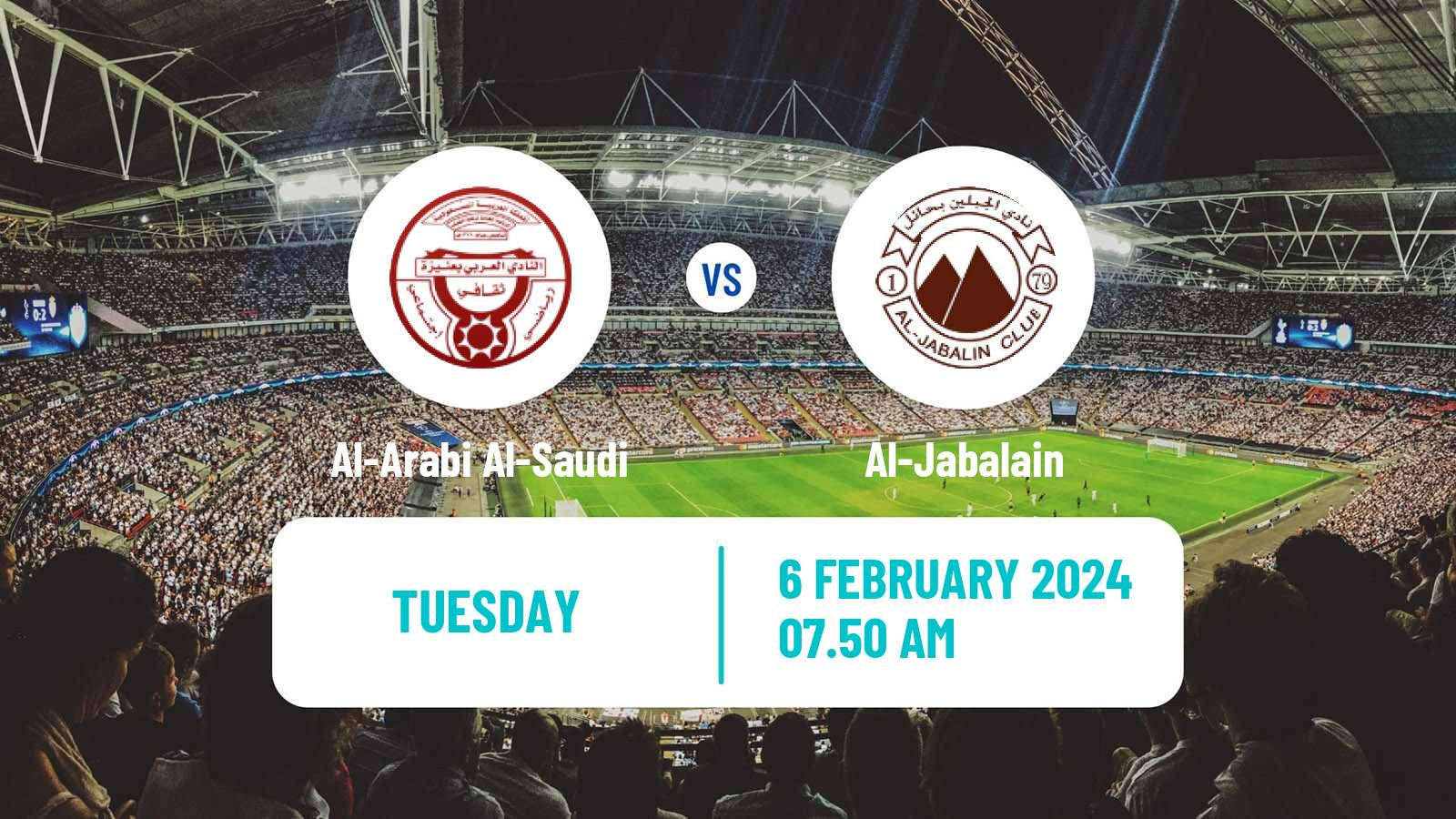 Soccer Saudi Division 1 Al-Arabi Al-Saudi - Al-Jabalain