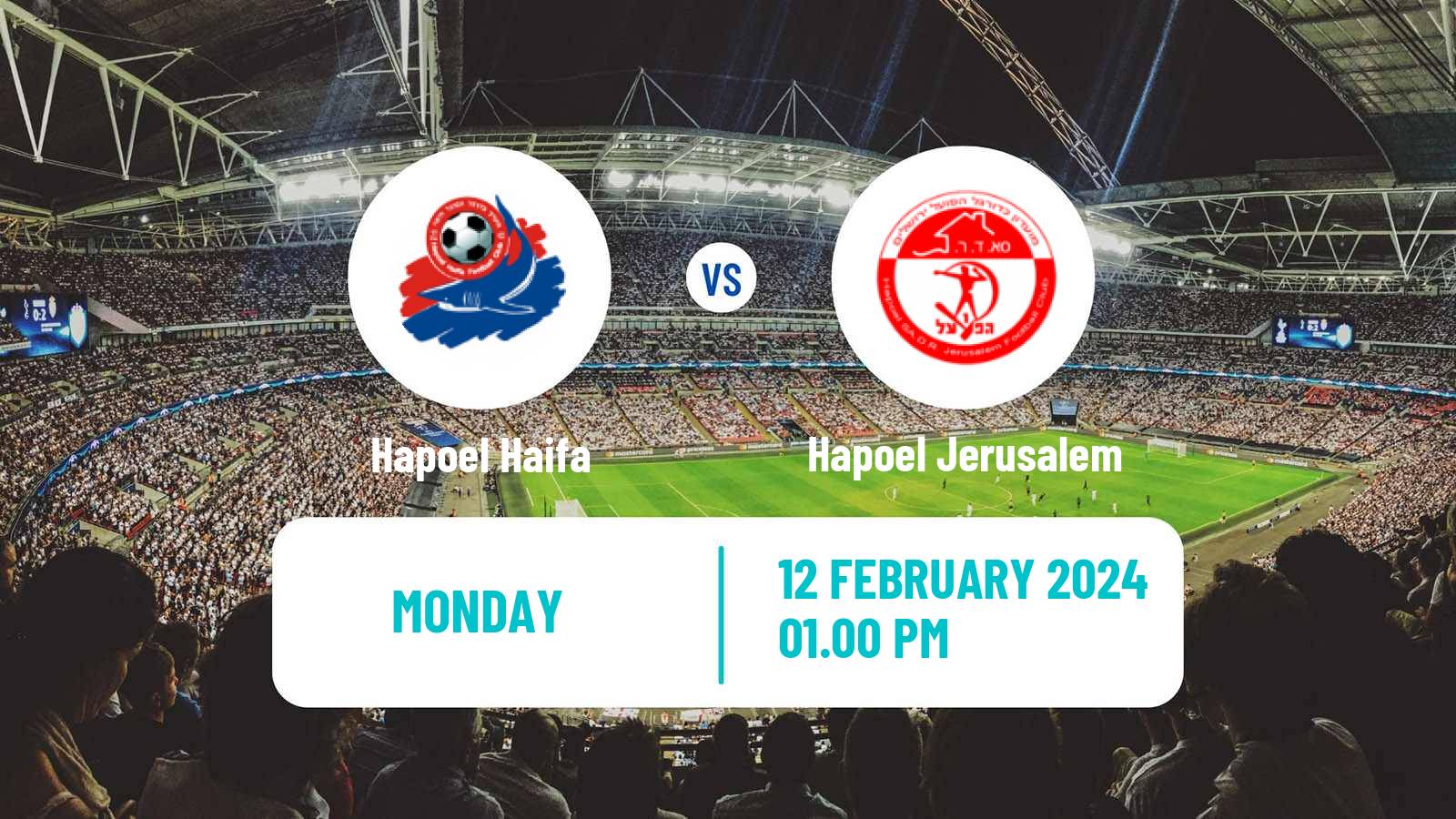 Soccer Israeli Ligat haAl Hapoel Haifa - Hapoel Jerusalem
