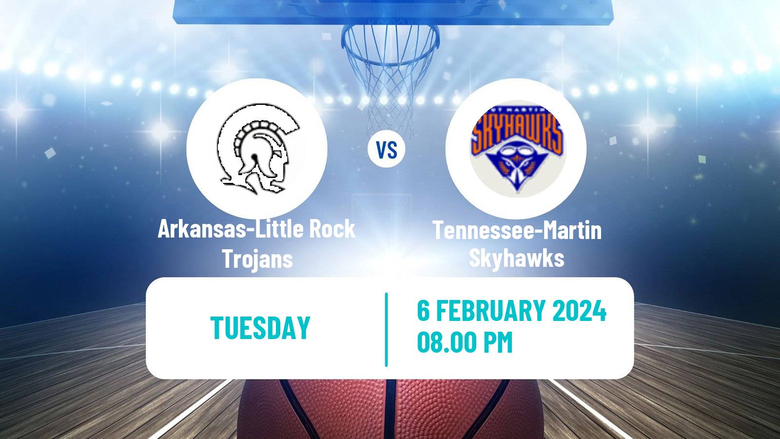 Basketball NCAA College Basketball Arkansas-Little Rock Trojans - Tennessee-Martin Skyhawks