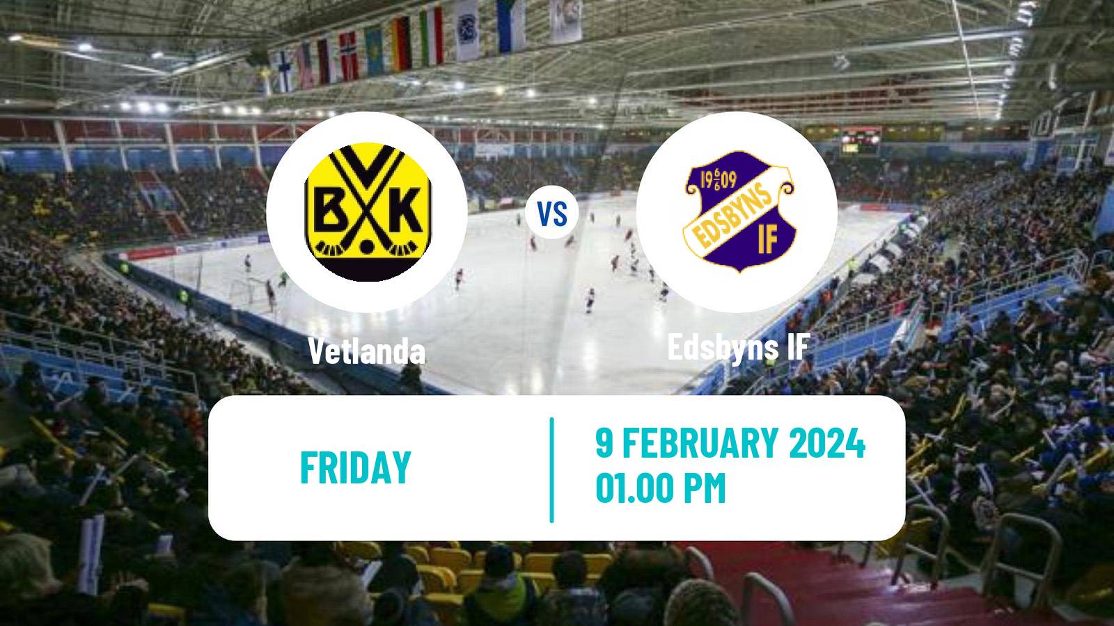 Bandy Swedish Elitserien Bandy Vetlanda - Edsbyns IF